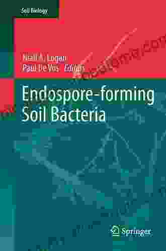 Endospore forming Soil Bacteria (Soil Biology 27)