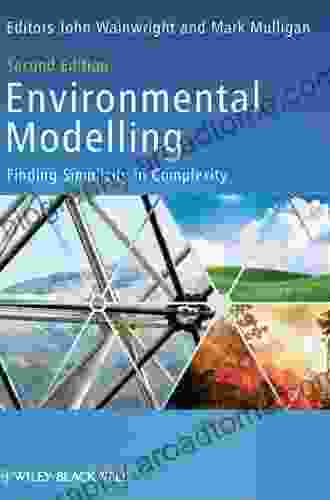 Environmental Modelling: Finding Simplicity In Complexity