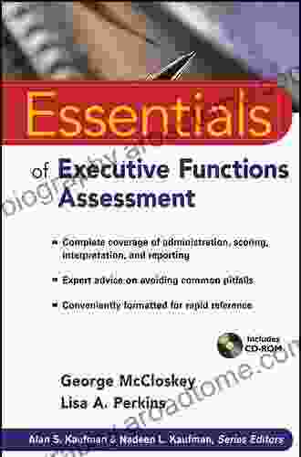 Essentials Of Executive Functions Assessment (Essentials Of Psychological Assessment 68)