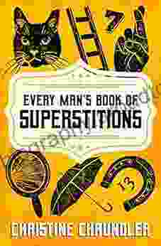 Every Man S Of Superstitions