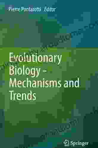 Evolutionary Biology: Mechanisms And Trends