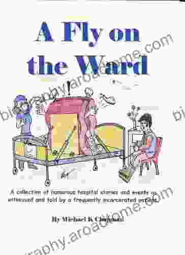 A Fly On The Ward