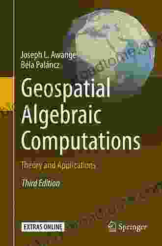 Geospatial Algebraic Computations: Theory And Applications