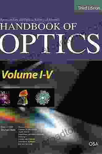 Handbook Of Optics Third Edition Volume I: Geometrical And Physical Optics Polarized Light Components And Instruments(set)