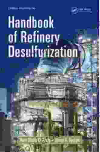 Handbook Of Refinery Desulfurization (Chemical Industries 140)