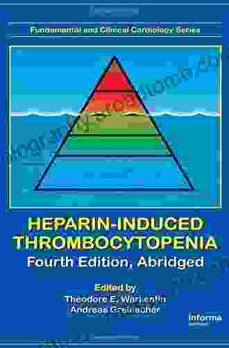 Heparin Induced Thrombocytopenia (Fundamental And Clinical Cardiology 47)