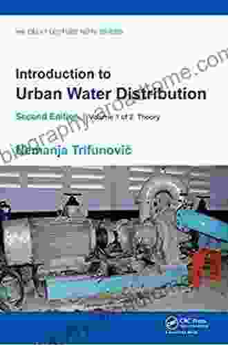 Introduction To Urban Water Distribution Second Edition: Theory (IHE Delft Lecture Note Series)