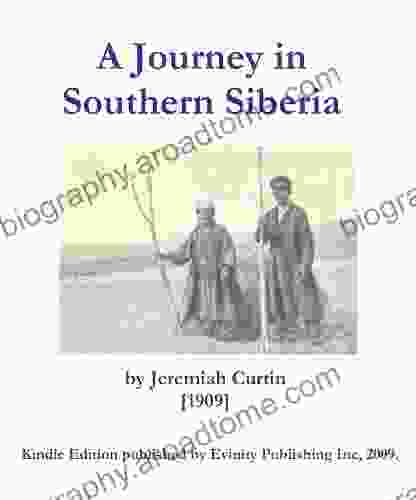 A Journey In Southern Siberia