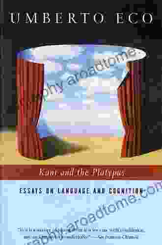 Kant and the Platypus: Essays on Language and Cognition