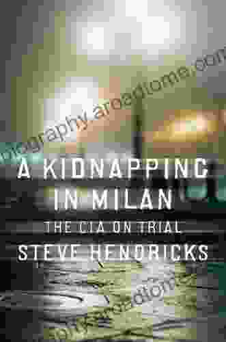 A Kidnapping In Milan: The CIA On Trial