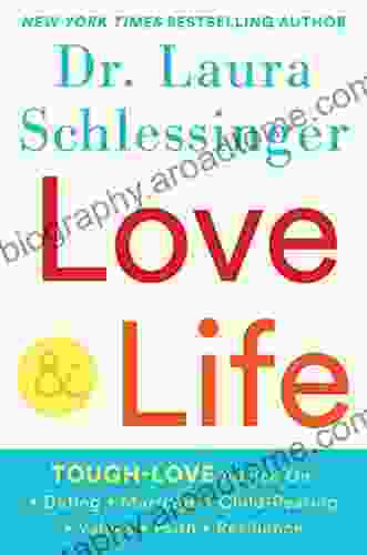 Love And Life Laura Schlessinger