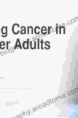 Management Of Lung Cancer In Older People (Management Of Cancer In Older People)