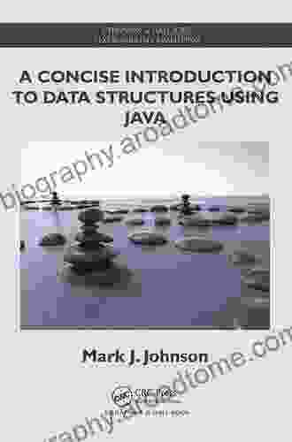 A Concise Introduction To Data Structures Using Java (Chapman Hall/CRC Textbooks In Computing 11)