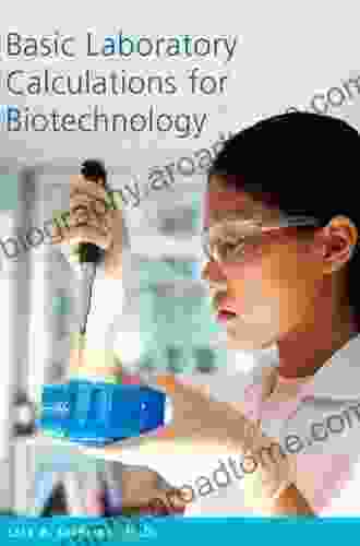 Basic Laboratory Calculations for Biotechnology