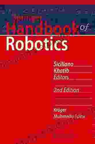 Springer Handbook of Robotics (Springer Handbooks)