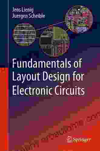 Fundamentals Of Layout Design For Electronic Circuits