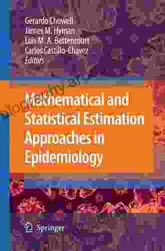 Mathematical And Statistical Estimation Approaches In Epidemiology