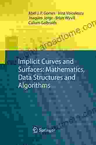 Implicit Curves And Surfaces: Mathematics Data Structures And Algorithms