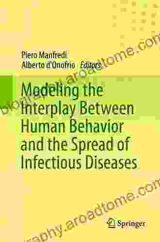 Modeling The Interplay Between Human Behavior And The Spread Of Infectious Diseases