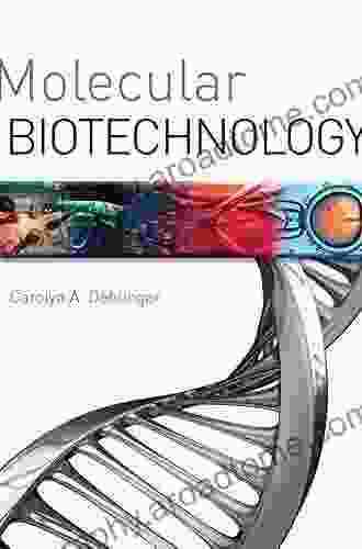 Molecular Biotechnology Carolyn A Dehlinger