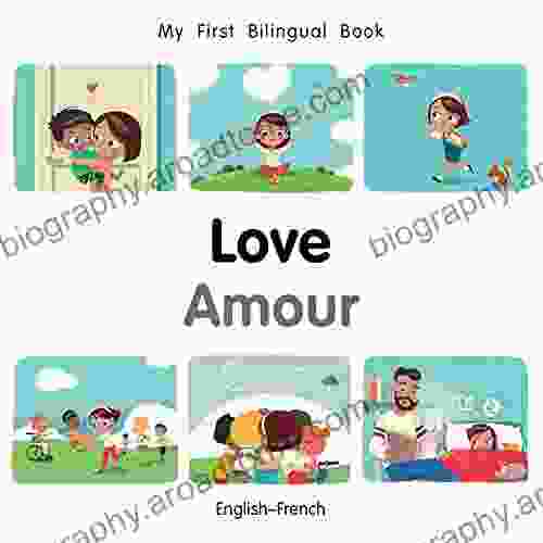 My First Bilingual Love (English French) (French Edition)