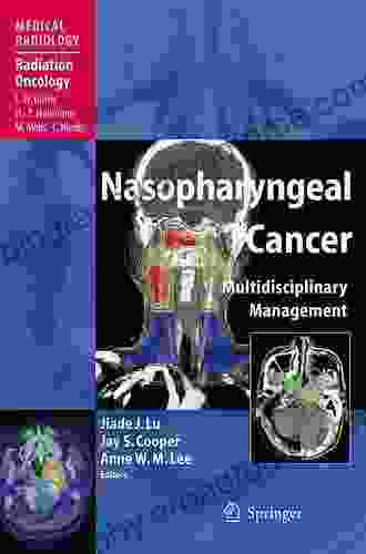 Nasopharyngeal Cancer: Multidisciplinary Management (Medical Radiology)