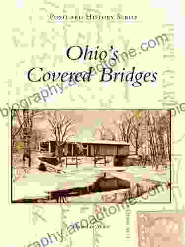 Ohio S Covered Bridges (Postcard History Series)