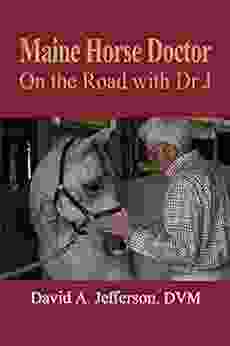 Maine Horse Doctor: On The Road With Dr J