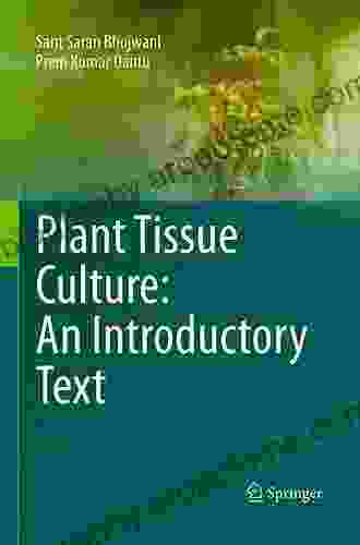 Plant Tissue Culture: An Introductory Text