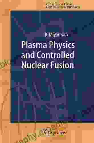 Plasma Physics For Controlled Fusion (Springer On Atomic Optical And Plasma Physics 92)