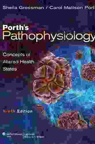 Porth Pathophysiology: Concepts Of Altered Health States