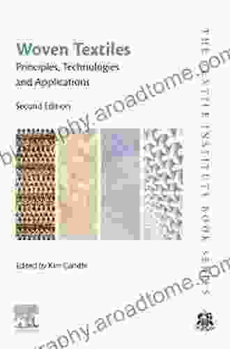 Woven Textiles: Principles Technologies And Applications (The Textile Institute Book)