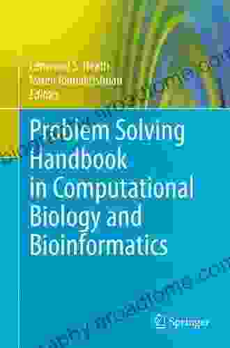 Problem Solving Handbook In Computational Biology And Bioinformatics (Lecture Notes In Mathematics)