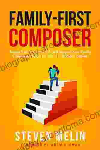 Family First Composer: Proven Path to Escape 9 5 and Support Your Family Composing Music for Film TV Video Games