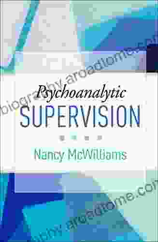 Psychoanalytic Supervision Nancy McWilliams