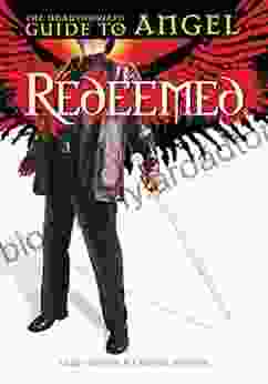 Redeemed: The Unauthorized Guide To Angel