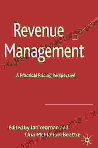 Revenue Management: A Practical Pricing Perspective