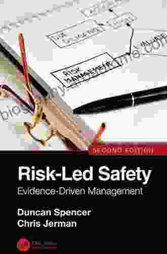 Risk Led Safety: Evidence Driven Management Second Edition