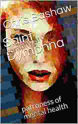 Saint Dymphna : Patroness Of Mental Health