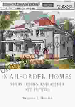 Mail Order Homes: Sears Homes And Other Kit Houses (Shire Library USA 645)