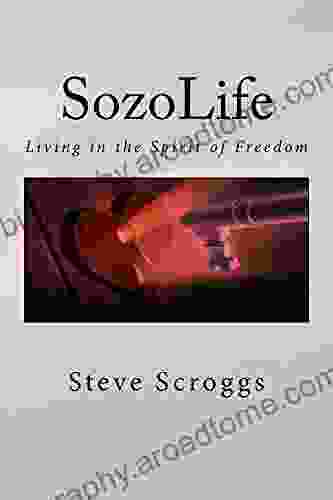 SozoLife: Living In The Spirit Of Freedom