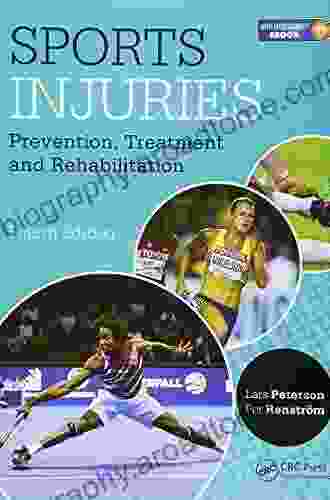 Sports Injuries: Prevention Treatment And Rehabilitation Fourth Edition