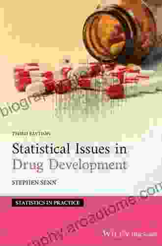 Statistical Issues In Drug Development (Statistics In Practice)