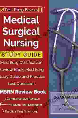 Study Guide For Medical Surgical Nursing: Concepts And Practice