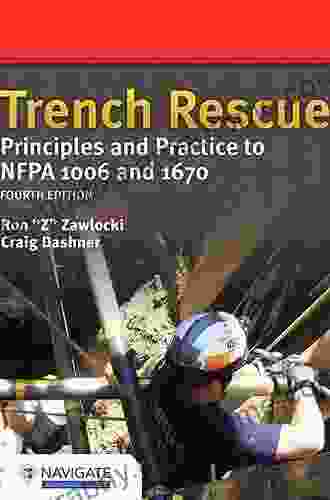 Water Rescue: Principles And Practice To NFPA 1006 And 1670: Surface Swiftwater Dive Ice Surf And Flood