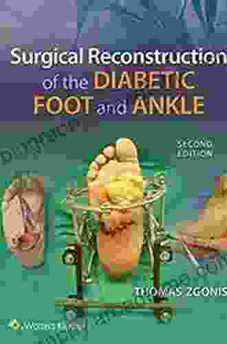 Surgical Reconstruction Of The Diabetic Foot And Ankle