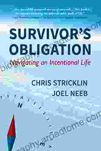 Survivor S Obligation: Navigating An Intentional Life