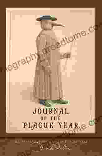 Illustrated Journal Of The Plague Year: 300th Anniversary Edition