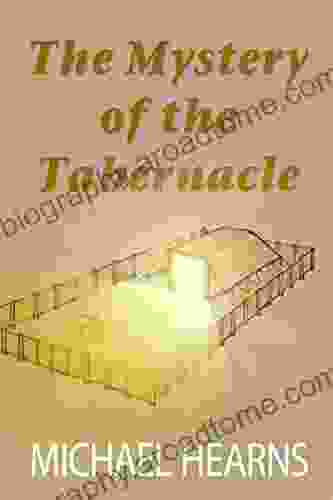 The Mystery Of The Tabernacle