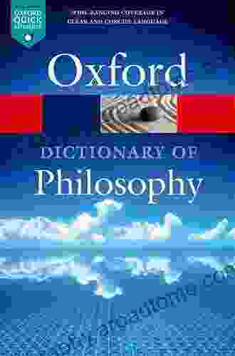 The Oxford Dictionary Of Philosophy (Oxford Quick Reference)